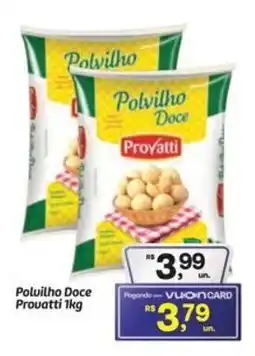 Fort Atacadista Poluilho Doce Provatti oferta