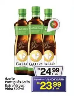 Fort Atacadista Azeite Português Gallo Extra Virgem Vidro oferta