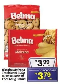 Fort Atacadista Biscoito Maizena Tradicional ou Rosquinha de Coco Belma oferta