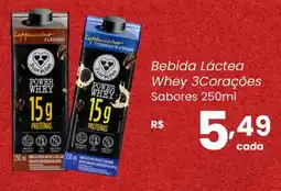 Atacadão Dia a Dia Bebida Láctea Whey 3Corações Sabores oferta