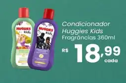 Atacadão Dia a Dia Condicionador Huggies Kids Fragrâncias oferta