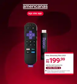 Lojas Americanas Roku Streaming Stick 2025 oferta