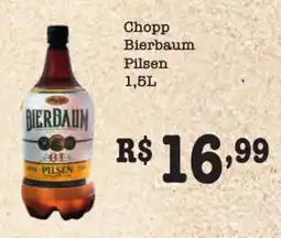 Supermercados Pague Menos Chopp Bierbaum Pilsen oferta