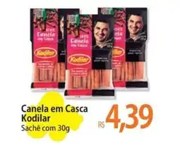 Atacadão Canela em Casca Kodilar oferta