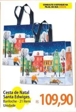 Atacadão Cesta de Natal Santa Edwiges oferta
