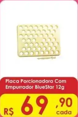 Supermercados Mateus Placa Porcionadora Com Empurrador BlueStar oferta