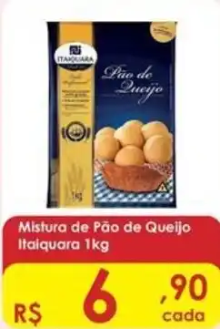 Supermercados Mateus Mistura de Pão de Queijo Itaiquara oferta