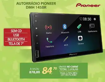 Lojas Cem Autorrádio pioneer dmh 145br oferta