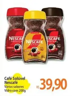 Atacadão Café Solúvel Nescafé Vários sabores Vidro oferta