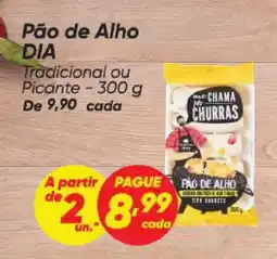 Dia Pão de Alho DIA oferta