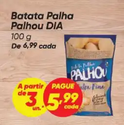 Dia Batata Palha Palhou DIA oferta