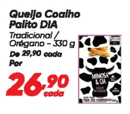Dia Queijo Coalho Palito DIA oferta