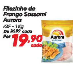 Dia Filezinho de Frango Sassami Aurora oferta