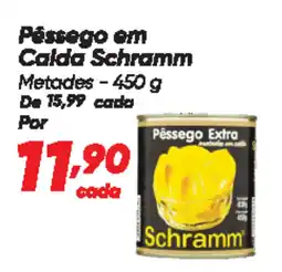 Dia Pêssego em Calda Schramm Metades oferta