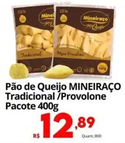 Althoff Supermercados Pão de Queijo MINEIRAÇO Tradicional/Provolone Pacote oferta