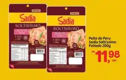 Fort Atacadista Peito de Peru Sadia Soltíssimo Fatiado oferta