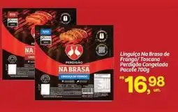Fort Atacadista Linguiça Na Brasa de Frango/Toscana Perdigão Congelada Pacote oferta