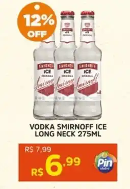 Pinheiro Supermercado Vodka smirnoff ice long neck oferta