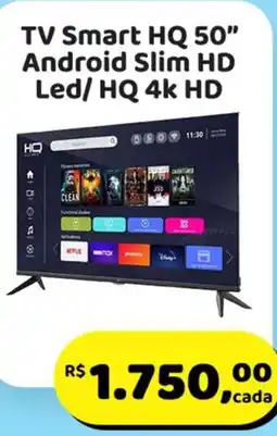 Mineirão Atacarejo TV Smart HQ 50" Android Slim HD Led/ HQ 4k HD oferta