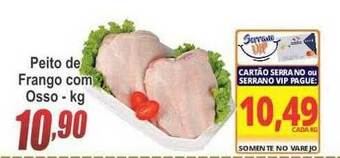 Serrano Supermercado Peito De Frango Com Osso oferta