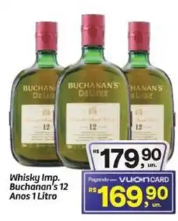Fort Atacadista Whisky imp. buchanan's 12 anos oferta