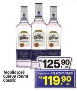 Fort Atacadista Tequila José Cuervo Classic oferta