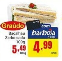 Bacalhau Zarbo cada 100g