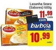Barbosa Supermercados Lasanha Seara (sabores) 600g oferta