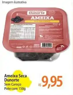 Atacadão Ameixa Seca Dunorte Sem Caroço Pote oferta