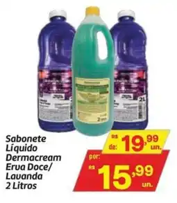 Fort Atacadista Sabonete Líquido Dermacream Erua Doce/ Lavanda oferta