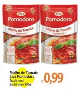 Atacadão Molho de Tomate Cica Pomodoro Tradicional Sachê oferta