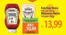 Atacadão Ketchup Heinz Pet / Maionese Heinz Pet oferta
