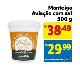 Mercado Extra Manteiga Aviação com sal oferta