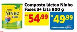 Mercado Extra Composto lácteo Ninho Fases 3+ lata oferta
