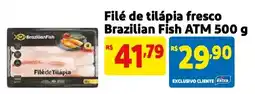 Mercado Extra Filé de tilápia fresco Brazilian Fish ATM oferta