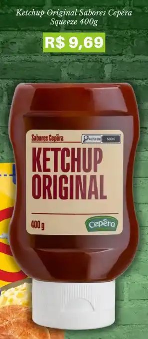 Ketchup Original Sabores Cepêra Squeeze
