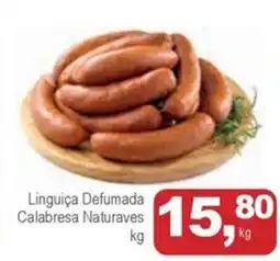 Mineirão Atacarejo Linguiça Defumada Calabresa Naturaves oferta