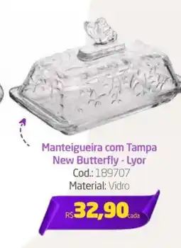 Preçolândia Manteigueira com Tampa New Butterfly - Lyor oferta