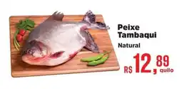 Supermercados Mateus Peixe Tambaqui Natural oferta