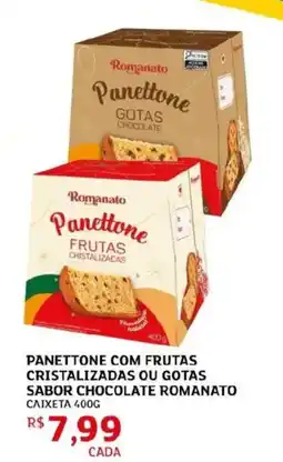 Assaí Atacadista Panettone com frutas cristalizadas ou gotas sabor chocolate romanato caixeta oferta