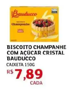 Assaí Atacadista Biscoito champanhe com açúcar cristal bauducco caixeta oferta