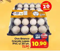Lopes Supermercados Ovo Branco Grande Lopes PVC oferta