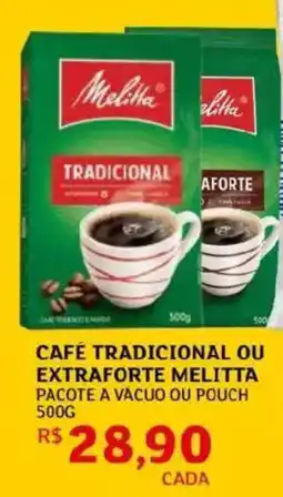 Assaí Atacadista Café tradicional ou extraforte melitta oferta