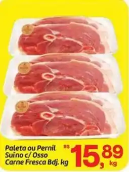 Fort Atacadista Paleta ou Pernil Suíno c/ Osso Carne Fresca Bdj. oferta