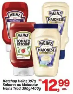 Fort Atacadista Ketchup Heinz Sabores ou Maionese Heinz Trad. oferta