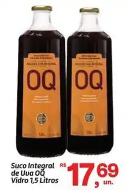 Fort Atacadista Suco Integral de Uva OQ Vidro oferta