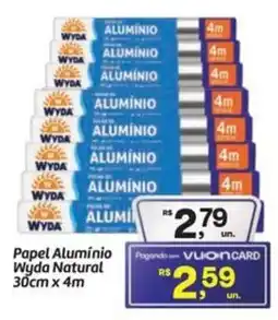 Fort Atacadista Papel Alumínio Wyda Natural oferta