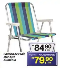 Fort Atacadista Cadeira de Praia Mor Alta Alumínio oferta