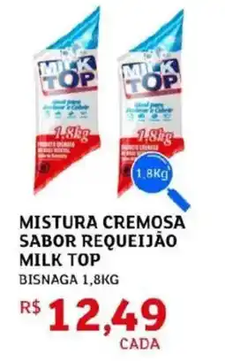 Assaí Atacadista Mistura cremosa sabor requeijão milk top oferta