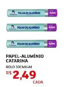 Assaí Atacadista Papel-alumínio catarina oferta